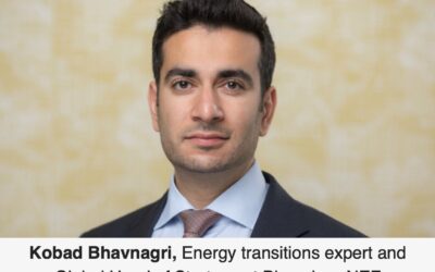 Introducing Kobad Bhavnagri, Global Head of Strategy, BloombergNEF – Transitioning to an energy superpower